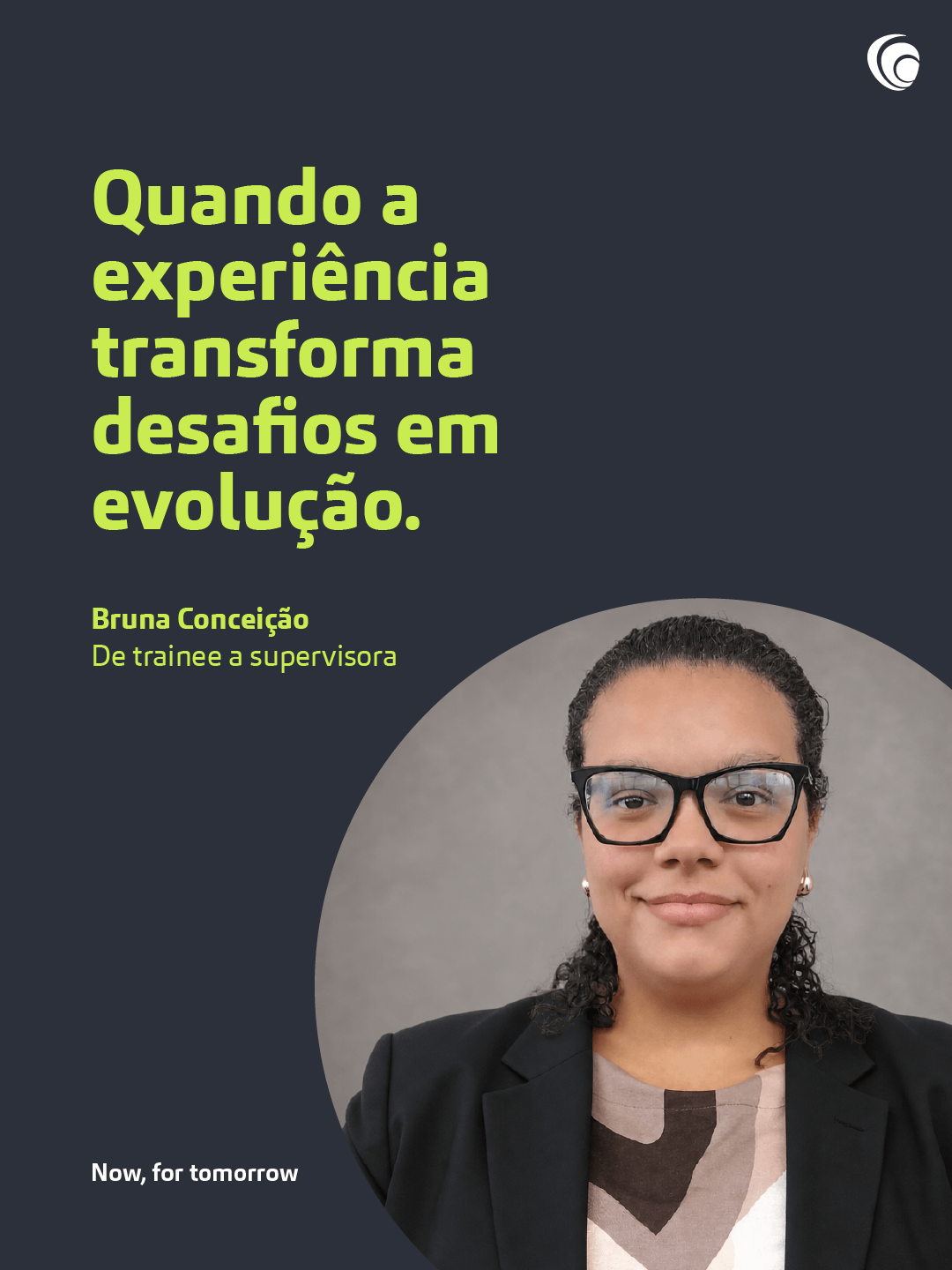 Bruna Conceição, de trainee a supervisora com dedicação e evolução