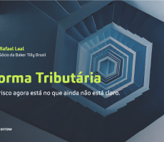 Reforma Tributária 2026: o maior risco agora está no que ainda não está claro
