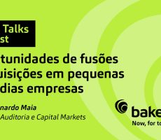 Baker Tilly lança podcast sobre fusões e aquisições em pequenas e médias empresas