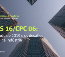 IFRS 16/CPC 06: O legado de 2019 e os desafios atuais na indústria